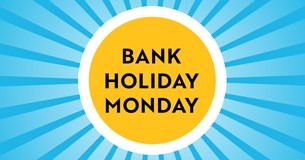 Bank Holiday Monday closure