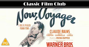 Now, Voyager (1942) - Classic Film Club