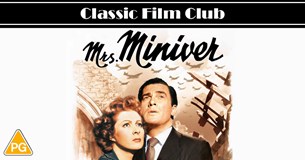 Mrs Miniver (1942) - Classic Film Club