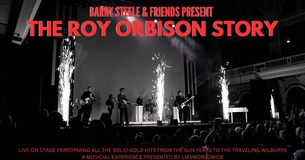 Barry Steele Presents The Roy Orbison Story 2024