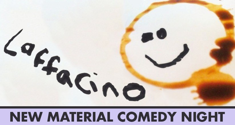 Laffacino - new-material comedy night