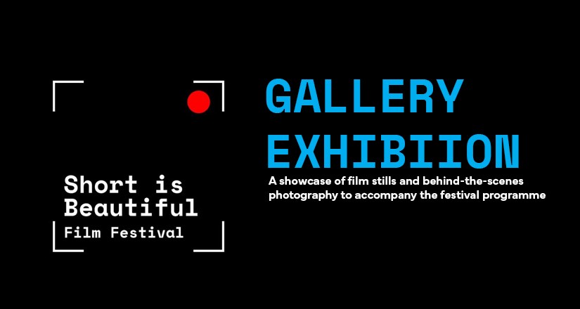 Short is Beautiful Gallery Exhibition