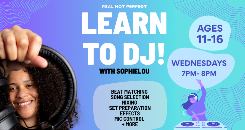 Learn to DJ (11-16 years)