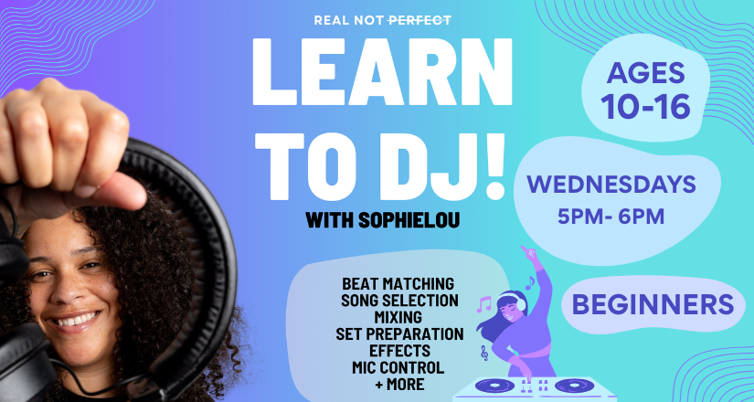 Learn to DJ - Beginners (ages 10-16)