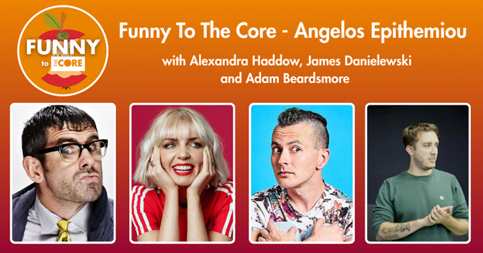 Funny To The Core - Angelos Epithemiou
