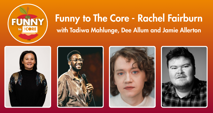 Funny to The Core - Rachel Fairburn